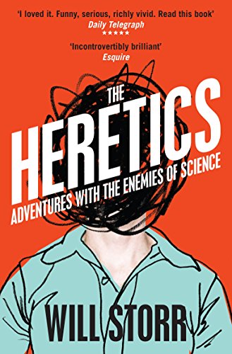 The Heretics: Adventures with the Enemies of Science von Pan Macmillan